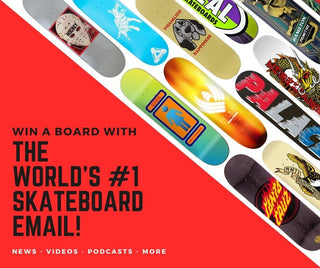 Join The World's #1 Skateboarding Newsletter!