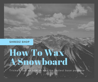 How To Wax A Snowboard: Tricks & Tips For The Fastest Base Possible