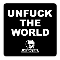 Skull Skates Unfuck The World Patch (3in)