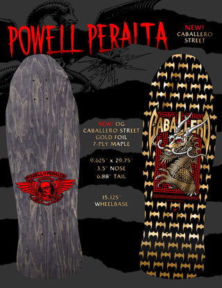 Powell Peralta Caballero Street Dragon (9.625) PRE-BOOK